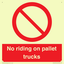 no-riding-on-pallet-trucks-sign~